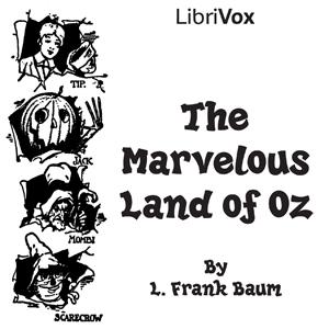 The Marvelous Land of OZ - L. Frank Baum