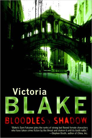 Bloodless Shadow (Sam Falconer #1) - Victoria Blake