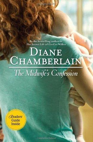 The Midwifes Confession - Diane Chamberlain