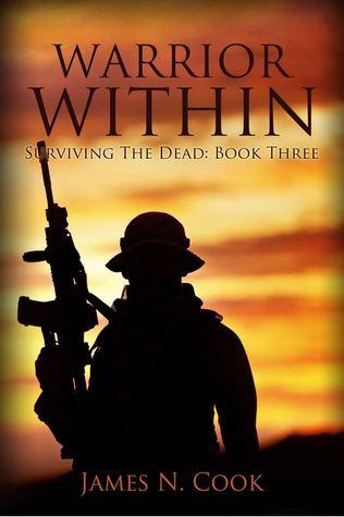 Surviving the Dead 3 - Warrior Within - James Cook