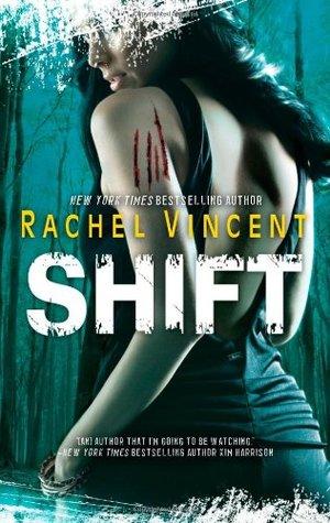 Shifters-Werecats 05 - Shift - Rachel Vincent