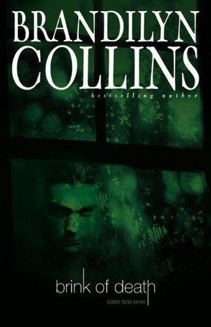 Brink of Death (Hidden Faces #1) - Brandilyn Collins