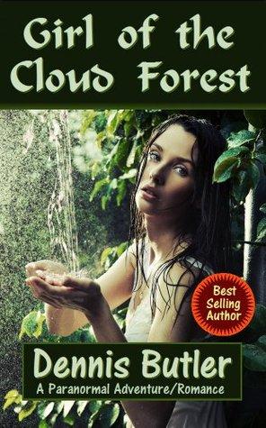 Girl of the Cloud Forest - Dennis Butler