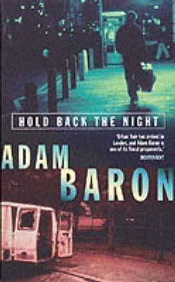 Hold Back The Night - Adam Baron