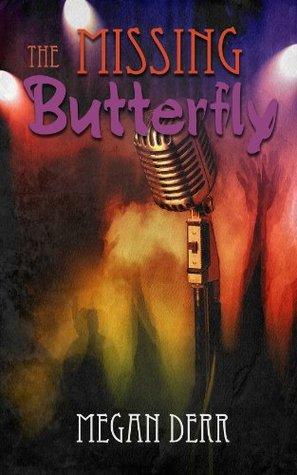 The Missing Butterfly - Megan Derr