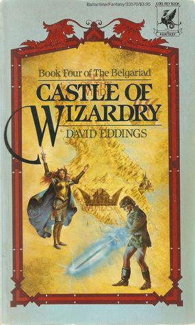 Castle of Wizardry - David Eddings