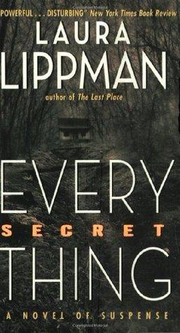 Every Secret Thing (REQ) - Laura Lippman