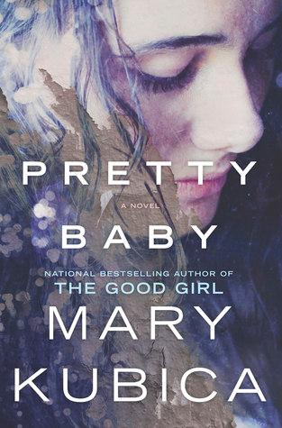 Pretty Baby - Mary Kubica