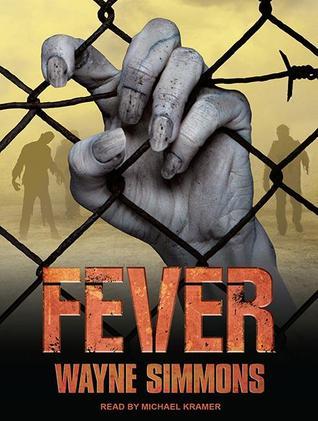 Fever (Flu #2) - Wayne Simmons