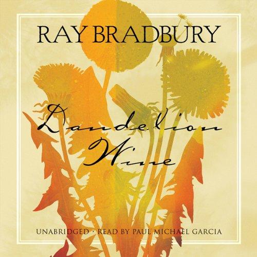 Dandelion Wine - Ray Bradbury