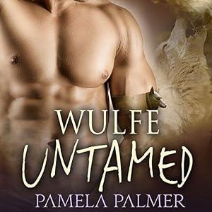 Wulfe Untamed: Feral Warriors, Book 8 - Pamela Palmer