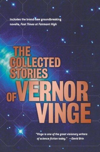 The Collected Stories of Vernor Vinge - Vernor Vinge
