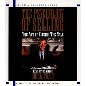The Psychology Of Selling: The Art of Closing Sales