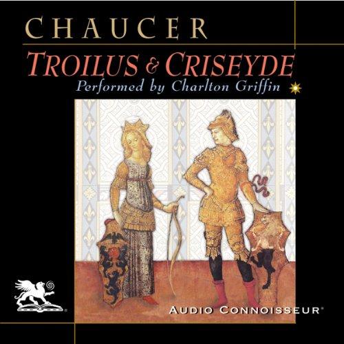 Troilus and Criseyde (trans. by Nevill Coghill) - Geoffrey Chaucer