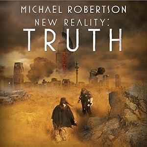 New Reality: Truth - New Reality book 1 - Michael Robertson