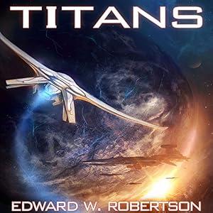 Titans - Edward W. Robertson