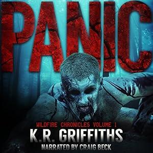 Panic: Wildfire Chronicles, Book 1 - K.R. Griffiths