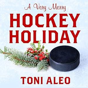 A Very Merry Hockey Holiday (Assassins #6.5) - Toni Aleo