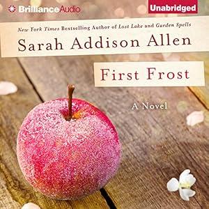 The Waverly Family, Book 2: First Frost - Sarah Addison Allen