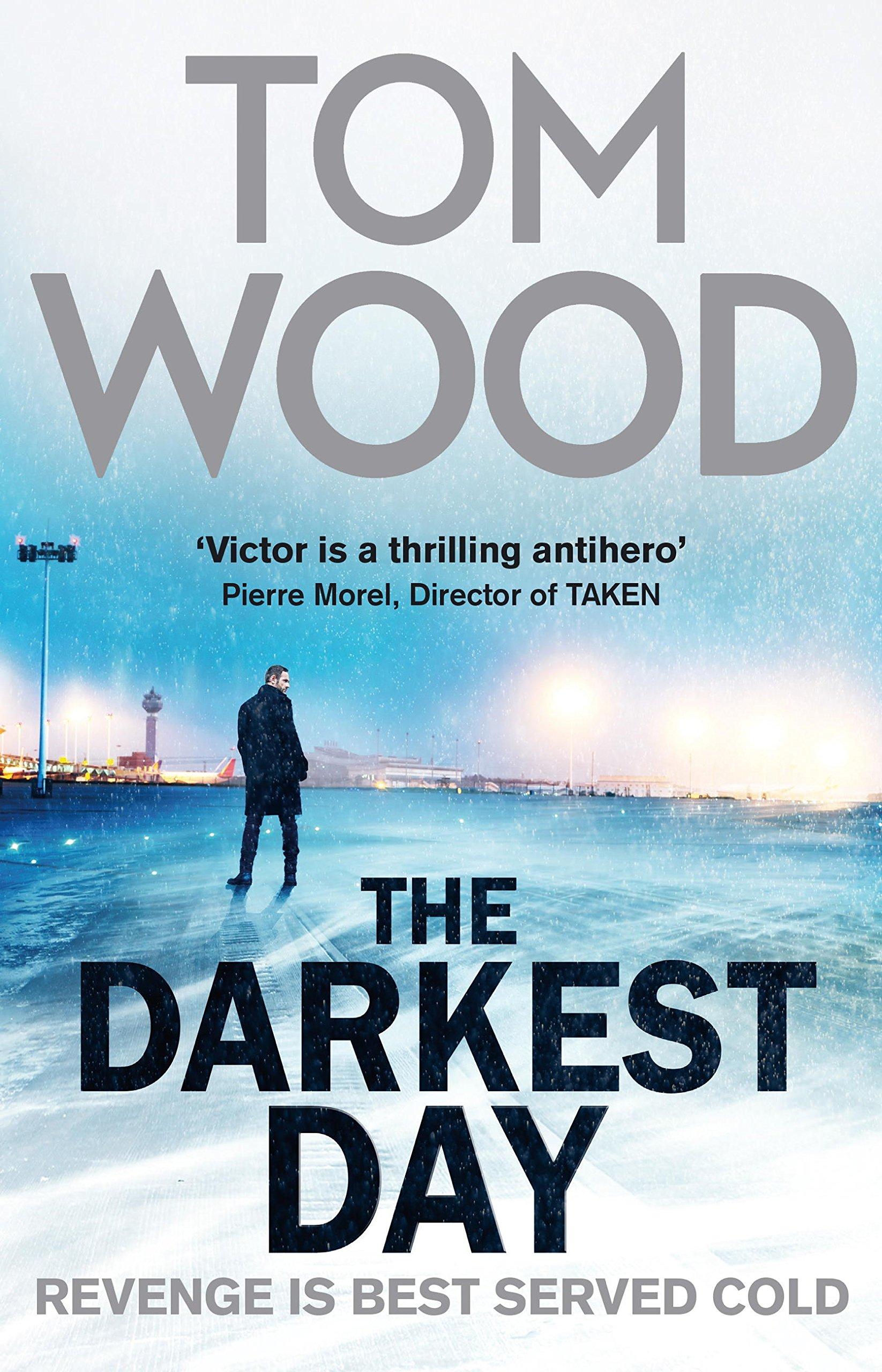 Victor the Assassin 05 - The Darkest Day - Tom Wood