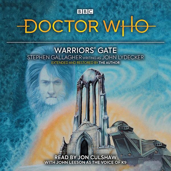 Doctor Who: Warriors Gate - Stephen Gallagher