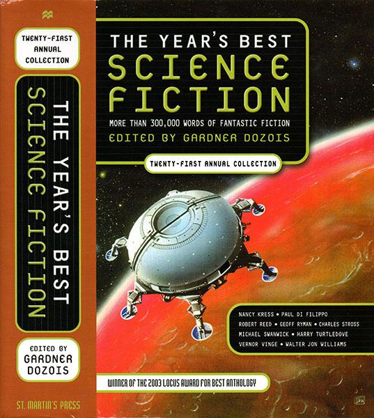 The Years Best Science Fiction: 21st Annual Collection - ed. Gardner Dozois