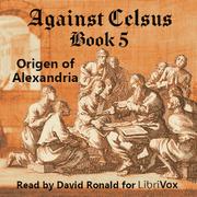 Against Celsus Book 5
