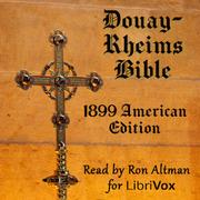 Bible (DRA), Complete 1899 American Edition