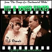 Bill & Doreen Get Hitched (Selections from "The Songs of a Sentimental Bloke")