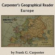 Carpenter's Geographical Reader: Europe