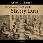 Memories of Childhood's Slavery Days