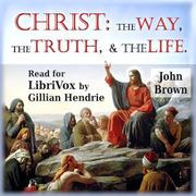 Christ: The Way, the Truth, and the Life