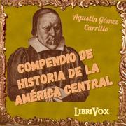 Compendio de Historia de la América Central