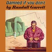 Damned If You Don't