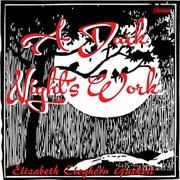 Dark Night's Work