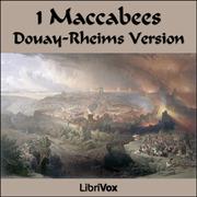Bible (DRV) Apocrypha/Deuterocanon: 1 Maccabees