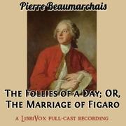 Follies of a Day; OR, The Marriage of Figaro  (Figaro Trilogy #2) (English)