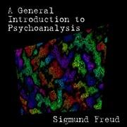 General Introduction to Psychoanalysis