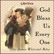 God Bless Us Every One