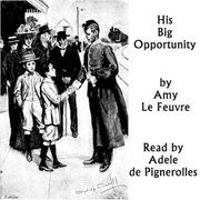 His Big Opportunity