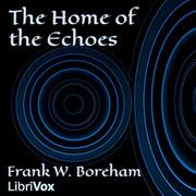 Home of the Echoes