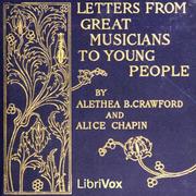 Letters from Great Musicians to Young People
