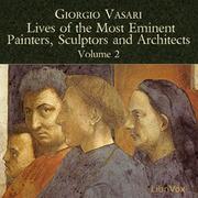 Lives of the Most Eminent Painters, Sculptors and Architects Vol 2