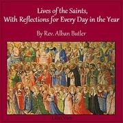 Lives of the Saints: With Reflections for Every Day in the Year