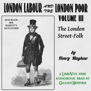 London Labour and the London Poor Volume III