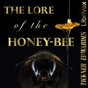 Lore of the Honey-Bee