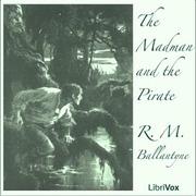 Madman and The Pirate