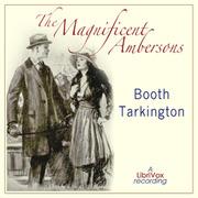 Magnificent Ambersons (Growth Trilogy Vol 2)