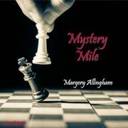Mystery Mile