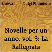 Novelle per un anno, vol. 03: La Rallegrata